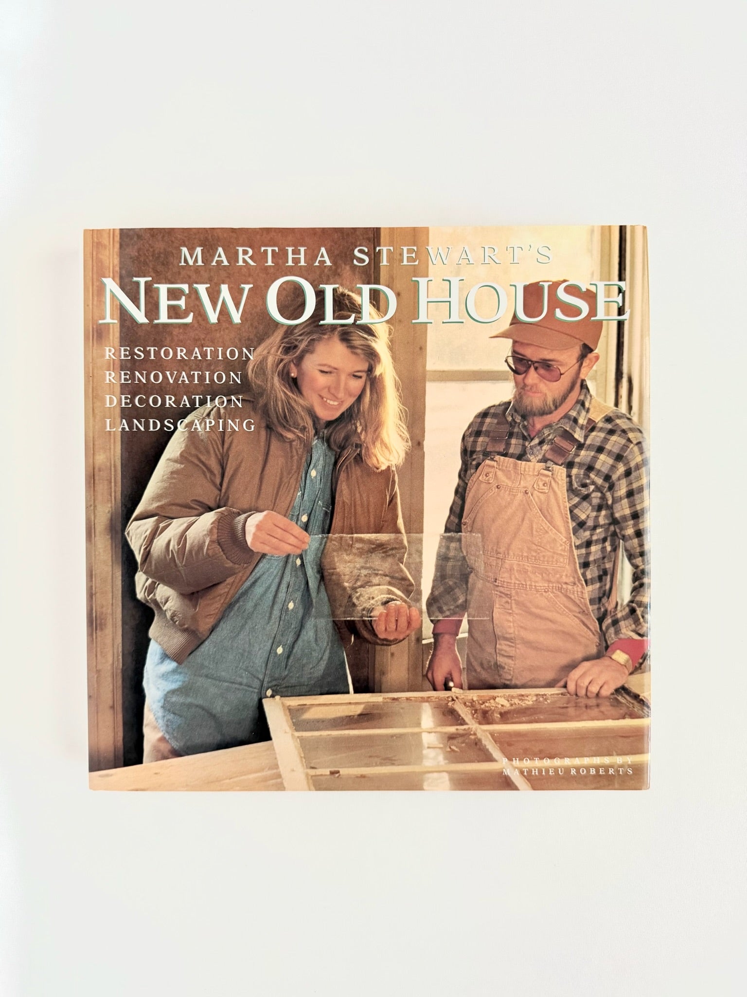 Vintage first edition of Martha Stewart's New Old House book