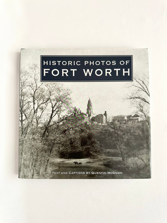 Book titled HistoricPhotos of Fort Worth